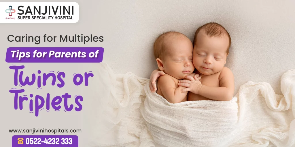 Caring for Multiples: Tips for Parents of Twins or Triplets
