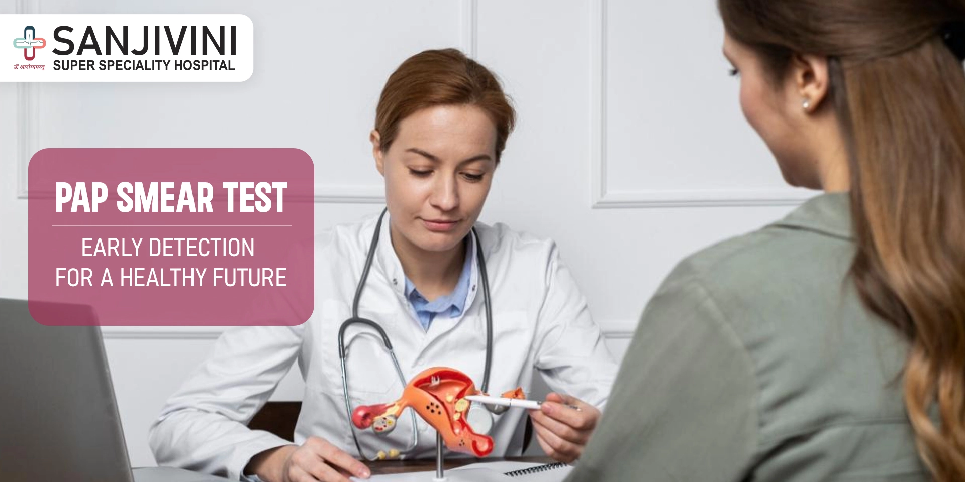 Doctor explaining Pap smear test to a woman using a female reproductive system model